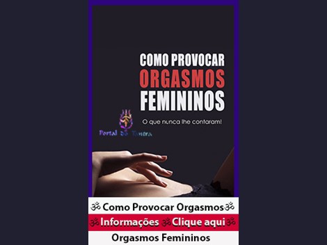 Como provocar orgasmos femininos